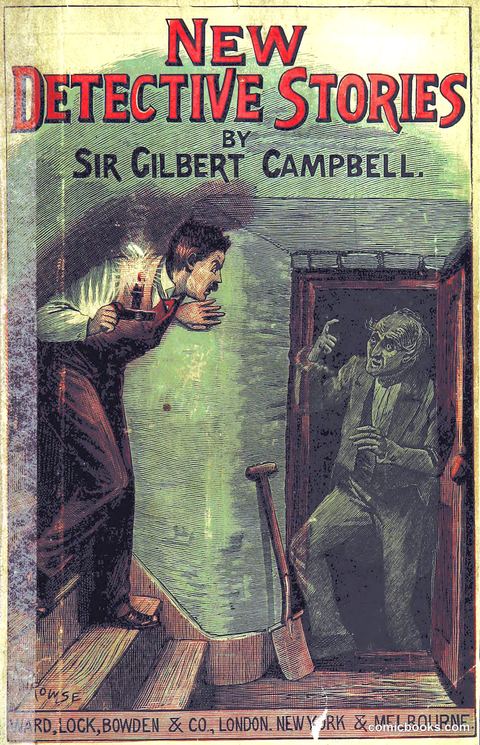 New Detective Stories by Sir Gilbert Campbell
