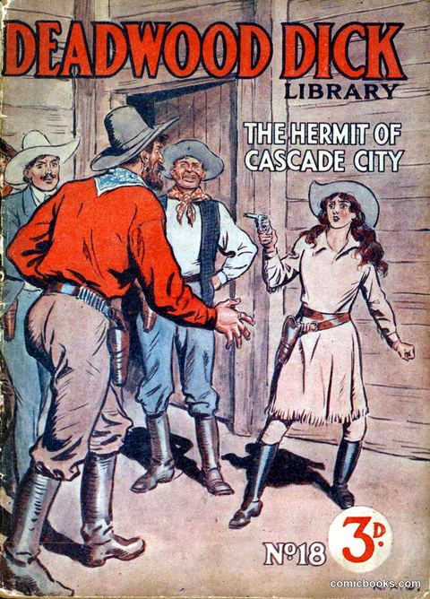 Deadwood Dick Library No. 18: The Hermit of Cascade City