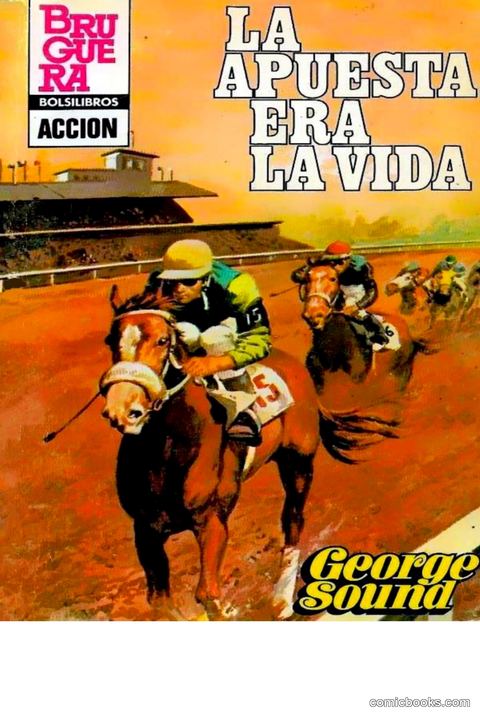 La apuesta era la vida